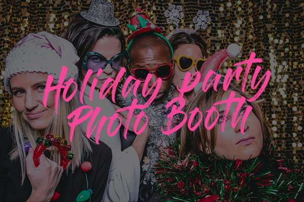 Holiday party photo booth